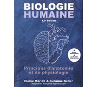 Biologie humaine : principes d'anatomie et de physiologie - 12e édition: Manuel + version numérique 5 ans