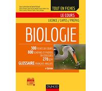 Biologie - Le cours - 4e éd. - Biologie - Le cours - Licence, Capes, Prépas: Licence, Capes, Prépas