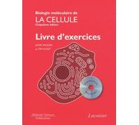 Biologie moléculaire de la cellule: Livre d'exercices
