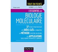 Biologie moléculaire - Licence 1 / 2 / PACES: L'essentiel