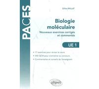 Biologie Moléculaire Ue1 - Nouveaux Exercices Corrigés Et Commentés