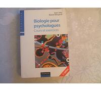 Biologie pour psychologues: Cours et exercices