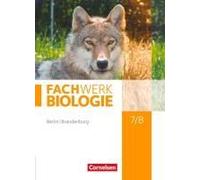 Biologie Sekundarstufe I 7./8. Schuljahr Schülerbuch Berlin/Brandenburg