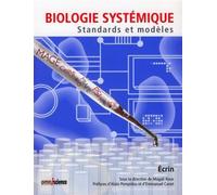 Biologie systémique Standards et modèles - Magali Roux - Omniscience Eds - broché - Etude