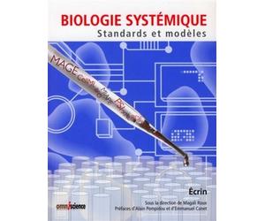 Biologie systémique Standards et modèles - Magali Roux - Omniscience Eds - broché - Etude