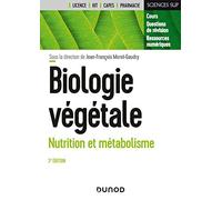 Biologie végétale : Nutrition et métabolisme - 3e éd.