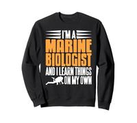 Biologiste Marin J’Apprends Seul Humour Plongée Sweatshirt