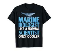 Biologiste Marin Plus Cool Qu’un Scientifique Mer T-Shirt