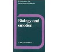 Biology and Emotion, Problems in the Behavioural Sciences Neil McNaughton (Auteur)