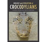 Biology and Evolution of Crocodylians