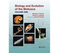 Biology and Evolution of the Mollusca, Volume 1 Winston Frank Ponder , David R Lindberg , Juliet Mary Ponder (Auteur)