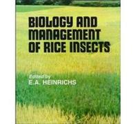 Biology and Management of Rice Insects