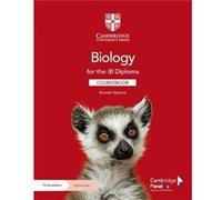 Biology For The Ib Diploma Coursebook With Digital Access (2 Years)
