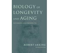 Biology of Longevity and Aging: Pathways and Prospects