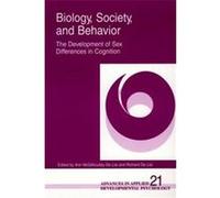 Biology, Society, and Behavior, Advances in Applied Developmental Psychology (1993), V. 21.
