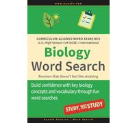 Biology Word Search: Curriculum-Aligned Fun Word Searches for U.S. High School, UK GCSE, and International Students - Revision that doesn’t feel like studying