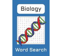 Biology Word Search Puzzle Book: Word Searches with Easy to Read Print about Biology, Science, Nature and More | 6x9 inches, 110 pages | 50 + Puzzles ... Gift for Vacations, Holidays, and Free Time