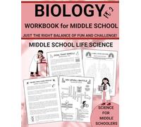 Biology Workbook for Middle School: Science for Middle Schoolers: Middle School Life Science