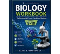 BIOLOGY WORKBOOK: The Complete High School Foundations Workbook Grades 9-10