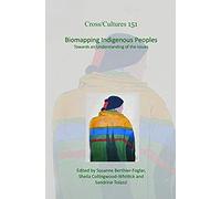 Biomapping Indigenous Peoples: Towards An Understanding Of The Issues