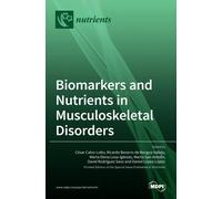 Biomarkers And Nutrients In Musculoskeletal Disorders
