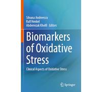 Biomarkers of Oxidative Stress: Clinical Aspects of Oxidative Stress