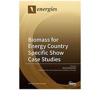 Biomass For Energy Country Specific Show Case Studies