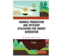 Biomass Production And Efficient Utilization For Energy Generation
