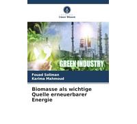 Biomasse als wichtige Quelle erneuerbarer Energie