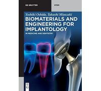 Biomaterials And Engineering For Implantology