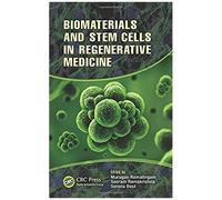Biomaterials And Stem Cells In Regenerative Medicine