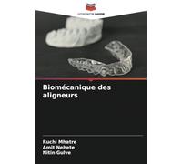 Biomécanique des aligneurs