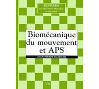 Biomécanique du mouvement et APS