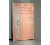 Biomécanique et physiologie du mouvement