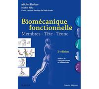 Biomécanique Fonctionnelle - Membres - Tête - Tronc