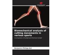 Biomechanical analysis of cutting movements in various sports