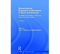 Biomechanical Evaluation Of Movement In Sport And Exercise
