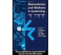Biomechanics And Medicine In Swimming: 7th