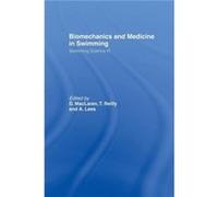 Biomechanics And Medicine In Swimming V1 (Swimming Science) (Paperback) A Lees, Donald Maclaren, T Reilly (Auteur)