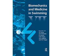 Biomechanics and Medicine in Swimming VII