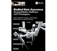 Biomed Bots Assurance: Securing Robotics, Healthcare, and It Convergence