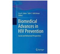 Biomedical Advances In Hiv Prevention