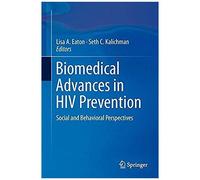 Biomedical Advances In Hiv Prevention