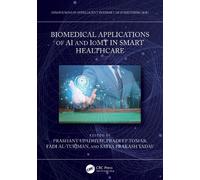 Biomedical Applications of AI and IoMT in Smart Healthcare