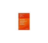 Biomedical Applications Of Hydrogels Handbook. 2 Bände