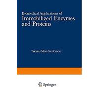 Biomedical Applications Of Immobilized Enzymes And Proteins