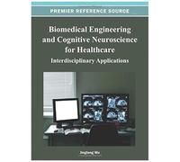 Biomedical Engineering And Cognitive Neuroscience For Healthcare