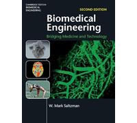 Biomedical Engineering: Bridging Medicine and Technology