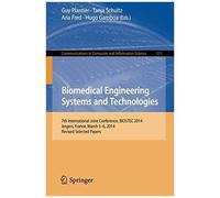 Biomedical Engineering Systems And Technologies