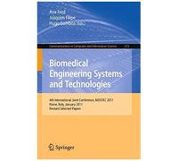 Biomedical Engineering Systems And Technologies